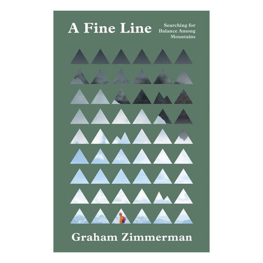 A Fine Line: Searching for Balance Among Mountains